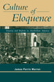 Book cover of: Culture of Eloquence. By: James Perrin Warren