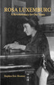 Book cover of: Rosa Luxemburg. By: Stephen Eric Bronner