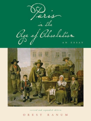Paris in the Age of Absolutism