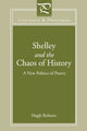 Book cover of: Shelley and the Chaos of History. By: Hugh Roberts