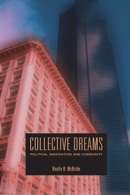 Book cover of: Collective Dreams. By: Keally D. Mcbride