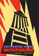 Book cover of: Universities Under Dictatorship
