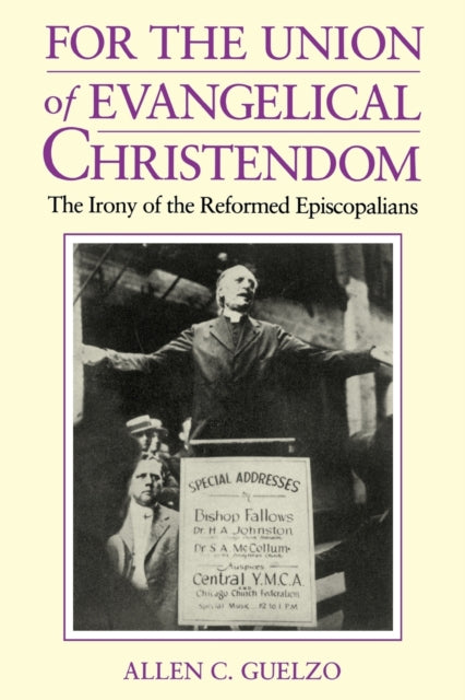Book cover of: For the Union of Evangelical Christendom