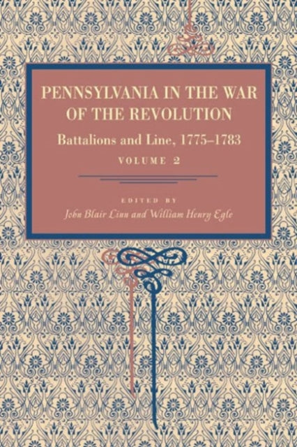 Book cover of: Pennsylvania in the War of the Revolution
