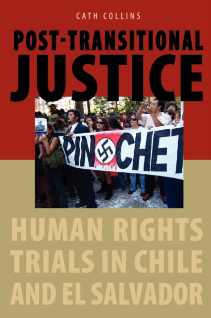 Book cover of: Post-transitional Justice. By: Cath Collins
