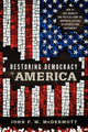 Book cover of: Restoring Democracy to America. By: John F. M. McDermott