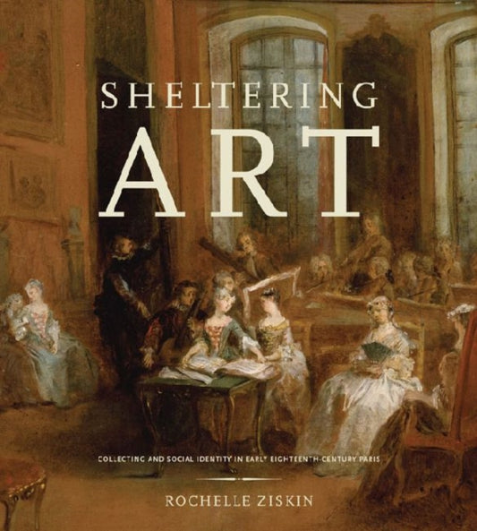 Book cover of: Sheltering Art. By: Rochelle Ziskin