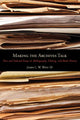 Book cover of: Making the Archives Talk. By: James L. W. West