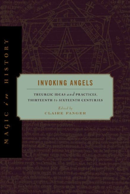 Book cover of: Invoking Angels. By: Claire Fanger