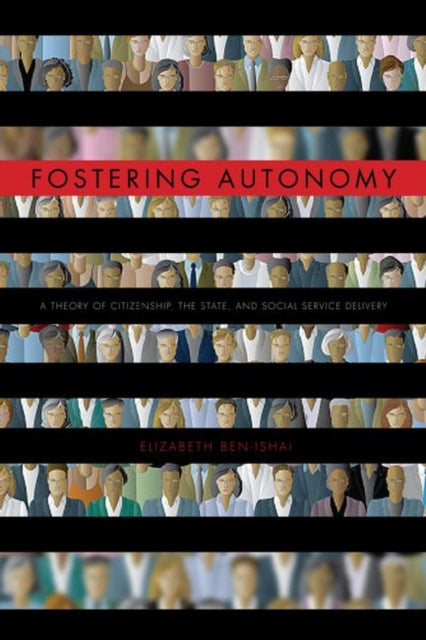 Book cover of: Fostering Autonomy. By: Elizabeth Ben-Ishai