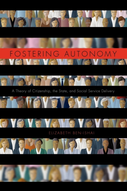 Book cover of: Fostering Autonomy. By: Elizabeth Ben-Ishai