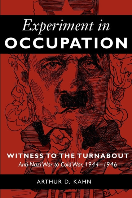 Book cover of: Experiment in Occupation. By: Arthur D. Kahn