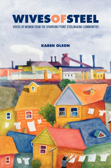 Book cover of: Wives of Steel. By: Karen Olson