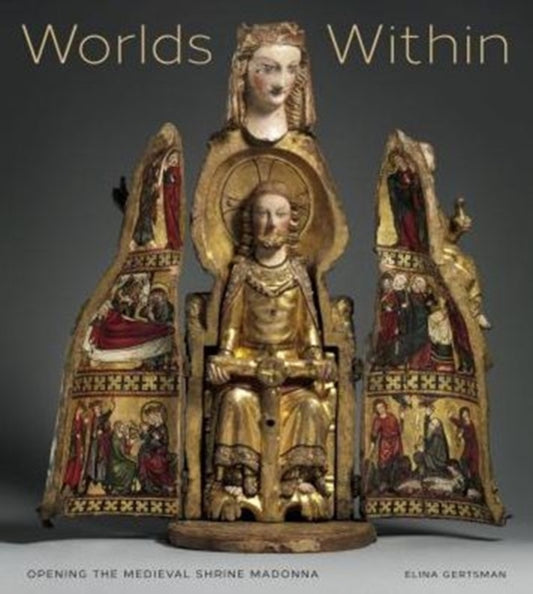 Book cover of: Worlds Within. By: Elina Gertsman