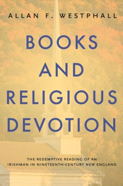 Book cover of: Books and Religious Devotion. By: Allan Westphall