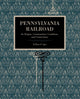 Book cover of: Pennsylvania Railroad. By: William B. Sipes