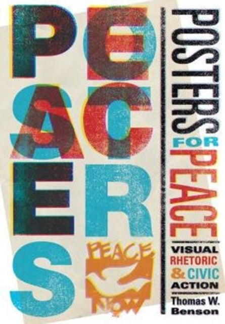 Book cover of: Posters for Peace. By: Thomas W. Benson