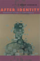 Book cover of: After Identity. By: Robert Zacharias