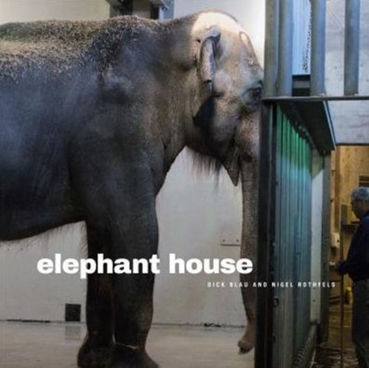 Book cover of: Elephant House. By: Dick Blau