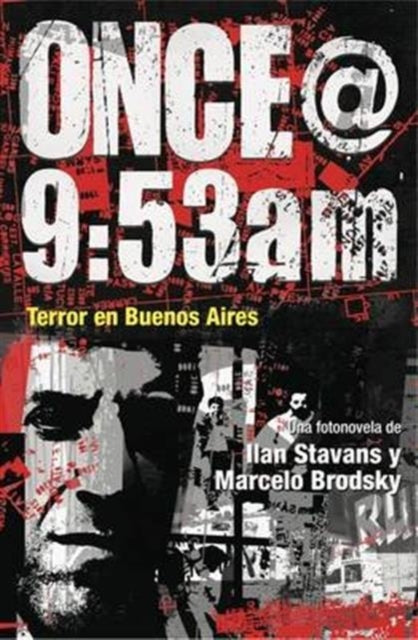 Book cover of: Once@9:53am. By: Ilan Stavans
