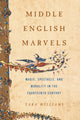 Book cover of: Middle English Marvels. By: Tara Williams