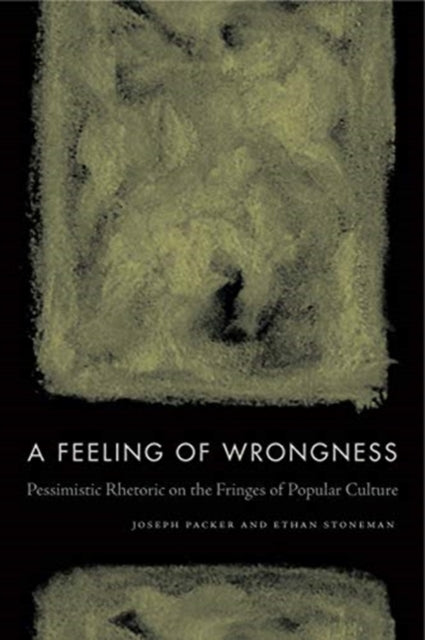 Book cover of: Feeling of Wrongness. By: Joseph Packer