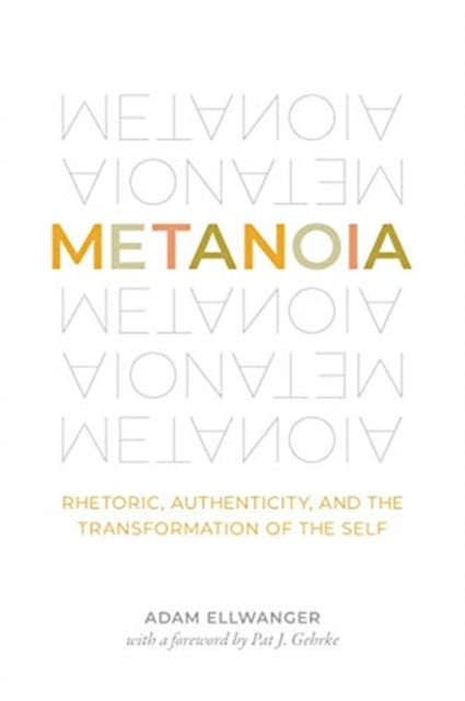 Book cover of: Metanoia. By: Adam Ellwanger