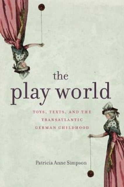 Book cover of: Play World. By: Patricia Anne Simpson