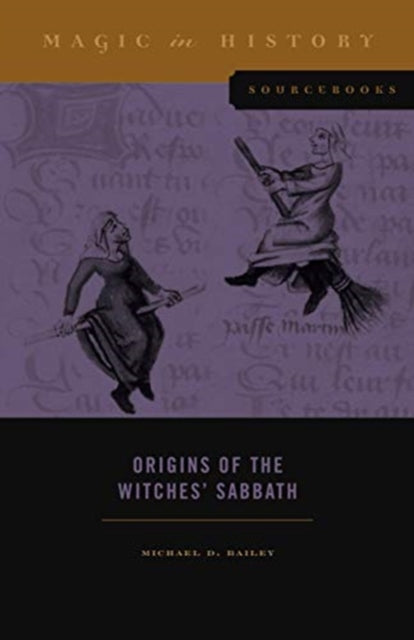 Book cover of: Origins of the Witches’ Sabbath. By: Michael D. Bailey