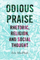 Book cover of: Odious Praise. By: Eric MacPhail