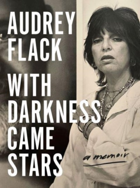 Book cover of: With Darkness Came Stars. By: Audrey Flack
