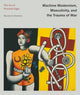 Book cover of: Machine Modernism, Masculinity, and the Trauma of War. By: Maureen G. Shanahan