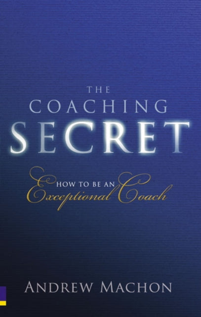 Book cover of: Coaching Secret, The. By: Andrew Machon