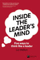 Book cover of: Inside the Leader's Mind. By: LIZ MELLON