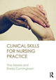 Book cover of: Clinical Skills for Nursing Practice. By: Tina Moore