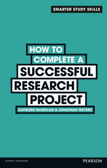 Book cover of: How to Complete a Successful Research Project