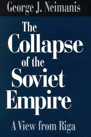 The Collapse of the Soviet Empire