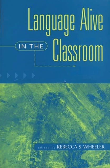 Book cover of: Language Alive in the Classroom