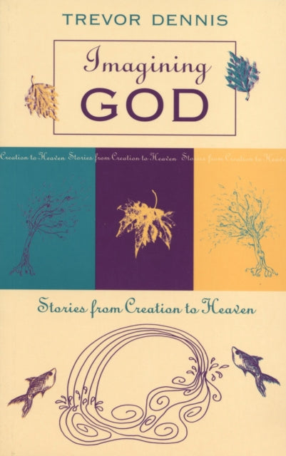 Book cover of: Imagining God. By: Trevor Dennis