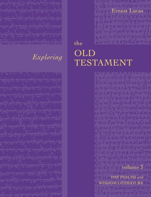 Book cover of: Exploring the Old Testament Vol 3. By: Ernest Lucas