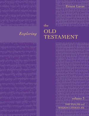 Exploring the Old Testament Vol 3