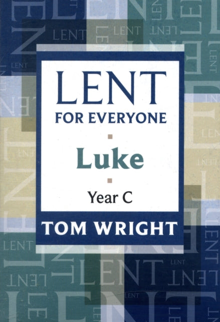 Book cover of: Lent for Everyone. By: Tom Wright