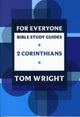Book cover of: For Everyone Bible Study Guide: 2 Corinthians. By: Tom Wright