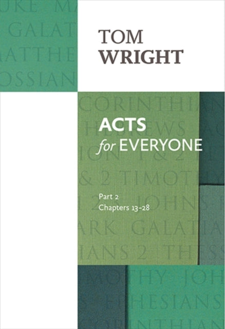 Book cover of: Acts for Everyone (Part 2). By: N. T. Wright