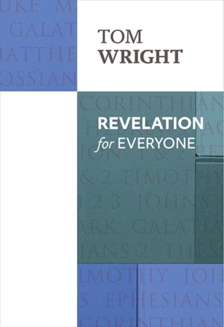 Book cover of: Revelation For Everyone. By: Tom Wright