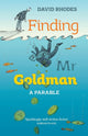 Book cover of: Finding Mr Goldman. By: David Rhodes