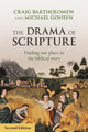 Drama of Scripture, Finding Our Place In The Biblical Story 9780281073474 Craig G. Bartholomew