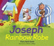 Book cover of: Joseph and the Rainbow Robe. By: Fiona Veitch Smith