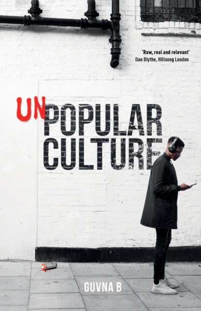 Book cover of: Unpopular Culture. By: Guvna B