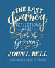 Book cover of: Last Journey. By: John L. Bell - undifferentiated